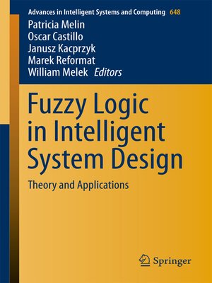 cover image of Fuzzy Logic in Intelligent System Design